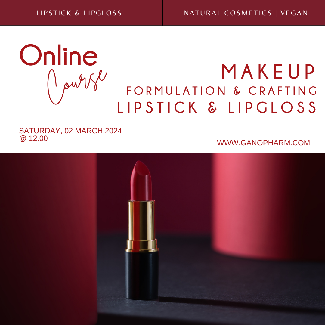 Online Seminar: Formulation & Crafting Lipstick & Lipgloss